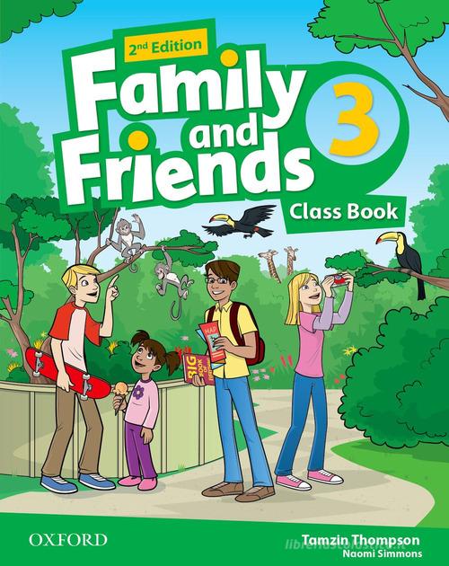 Family & friends. Level 3. Class book. Per la Scuola elementare. Con espansione online edito da Oxford University Press