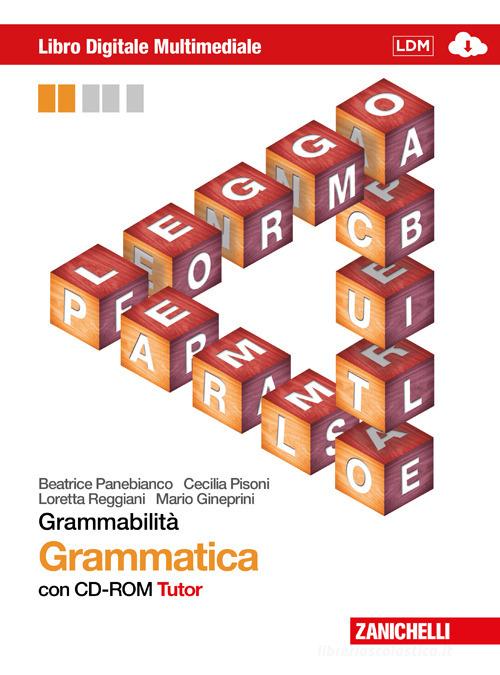 Grammabilità. Grammatica multimediale. Per le Scuole superiori. Con CD-ROM. Con espansione online