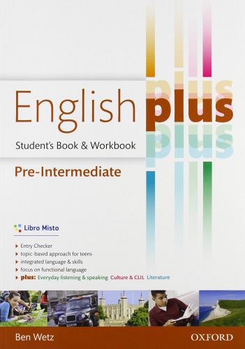 English plus. Pre-intermediate. Entry checker-Student's book-Workbook. Per le Scuole superiori. Con e-book. Con espansione online edito da Oxford University Press