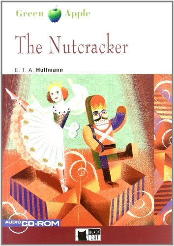 The nutcracker. Con file Audio scaricabile di Ernst T. A. Hoffmann edito da Black Cat-Cideb
