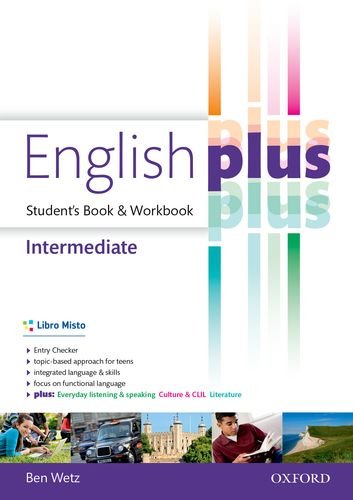 English plus. Intermediate. Entry checker-Student's book-Workbook. Per le Scuole superiori. Con e-book. Con espansione online edito da Oxford University Press