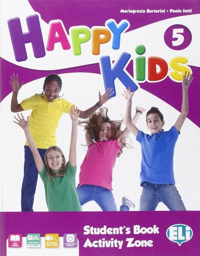 Happy kids. Per la Scuola elementare. Con e-book. Con espansione online vol.5 di Mariagrazia Bertarini, Paolo Iotti edito da ELI