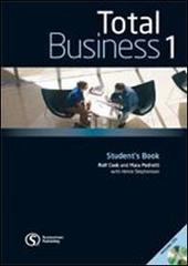 Total business. Student's book. Con CD Audio. Per le Scuole superiori vol.1 edito da Summertown Publishing