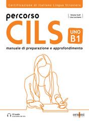 Percorso Cils Uno-B1 di Simone Scafi, Lisa Loccisano edito da Ornimi Editions