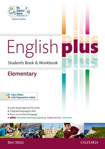 English plus. Elementary. Student's book-Workbook-My digital book. Per le Scuole superiori. Ediz. speciale. Con espansione online di Ben Wetz edito da Oxford University Press