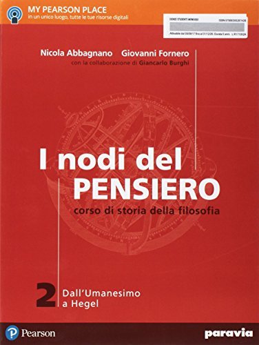 I nodi del pensiero. Per le Scuole superiori. Con e-book. Con espansione online vol.2 di Nicola Abbagnano, Giovanni Fornero edito da Paravia