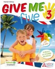 Give me five. Con CD Audio. Per la 3ª classe elementare