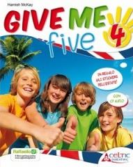 Give me five. Per la 4ª classe elementare di Hamish McKay edito da Raffaello