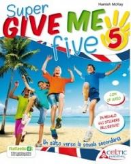 Give me five. Con CD Audio. Per la 5ª classe elementare di Hamish McKay edito da Raffaello