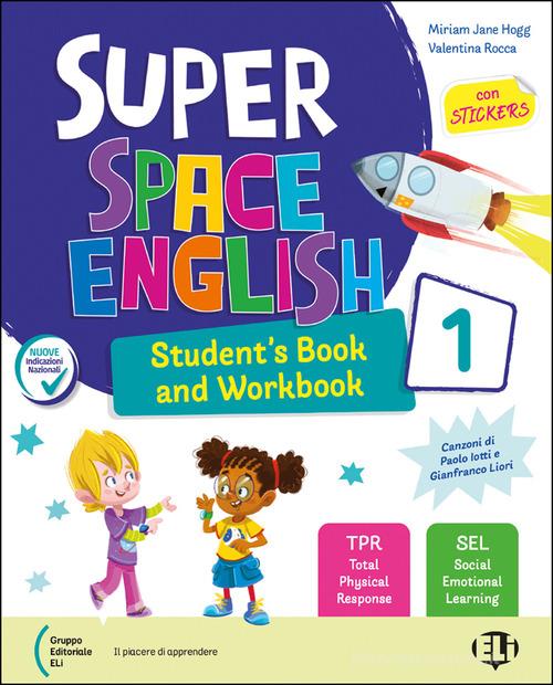 Super space English. Per la Scuola elementare. Con e-book. Con espansione online vol. 2 di Miriam Jane Hogg, Valentina Rocca edito da ELI