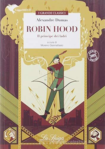 Robin Hood. Con espansione online edito da La Spiga Edizioni