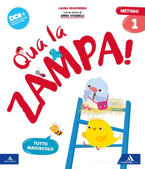 Qua la zampa! Metodo maiuscolo. Con, Letture Grammatica, Matematica, Discipline, Quaderno dello stampato e del corsivo, Quaderno dei primi giorni, Quaderno per la va vol. 1 di Laura Valdiserra, Anna Vivarelli edito da Mondadori Scuola