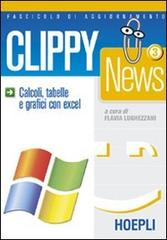 Clippy news/3 di F. Lughezzani edito da Hoepli