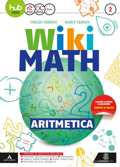 Wiki math. Aritmetica-Geometria. Per la Scuola media. Con e-book. Con espansione online vol.2
