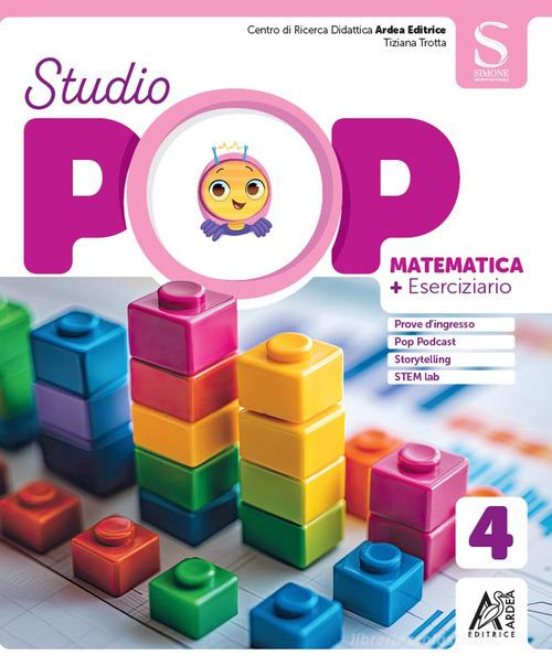 Studio pop 4 set scientifico. Per la Scuola elementare. Ediz. per la scuola. Con e-book. Con espansione online vol. 1 di Tiziana Trotta edito da Ardea Editrice