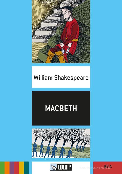 Macbeth. Con File audio per il download di William Shakespeare edito da Liberty