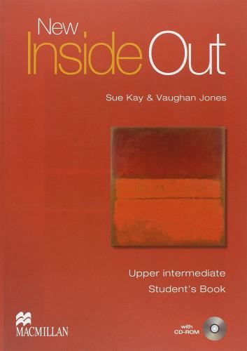 New inside out. Upper intermediate. Student's book. Per il Liceo classico. Con CD-ROM di Sue Kay, Vaughan Jones edito da Macmillan Elt