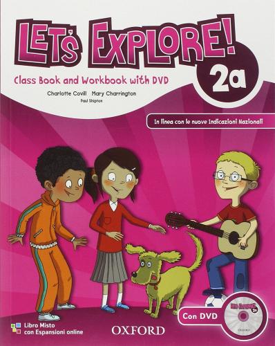 Let's explore. Student's book-Workbook. Per la Scuola elementare. Con DVD-ROM. Con espansione online vol.2 edito da Oxford University Press