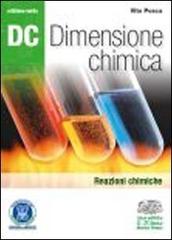 Dc. Dimensione chimica. Ediz. verde. Per il Liceo scientifico. Con espansione online vol.1 di Vito Posca edito da D'Anna