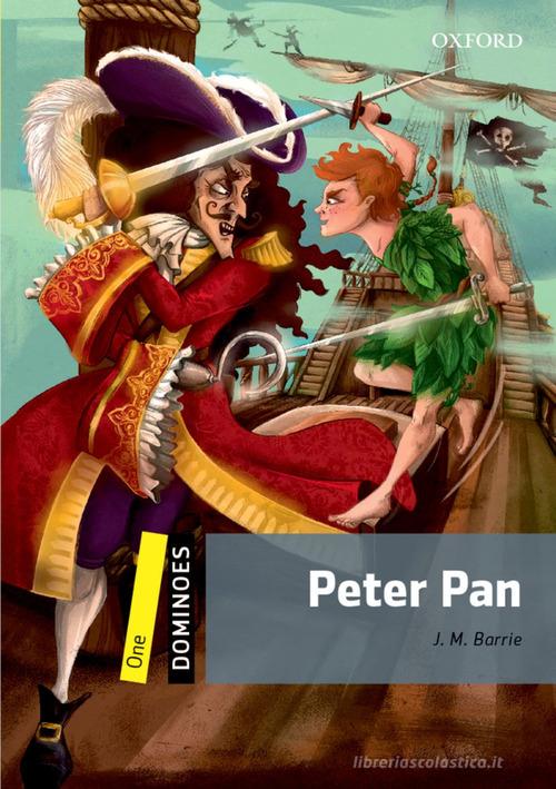 Peter pan. Dominoes. Livello 1. Con audio pack di James Matthew Barrie edito da Oxford University Press