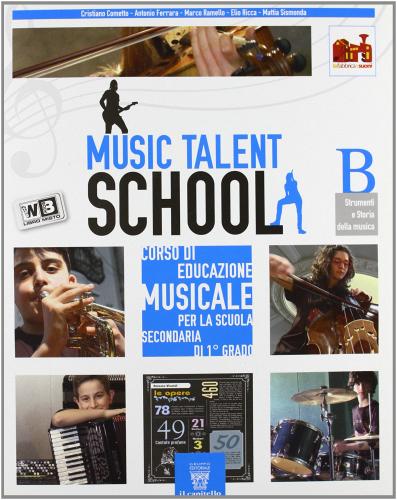 Music talent school. Corso di musica. Per la Scuola media. Con DVD-ROM. Con espansione online vol.1 edito da Il Capitello