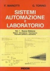 Sistemi, automazione e laboratorio vol.1 di Ferruccio Mariotti, Gioacchino Torino edito da Piccin-Nuova Libraria