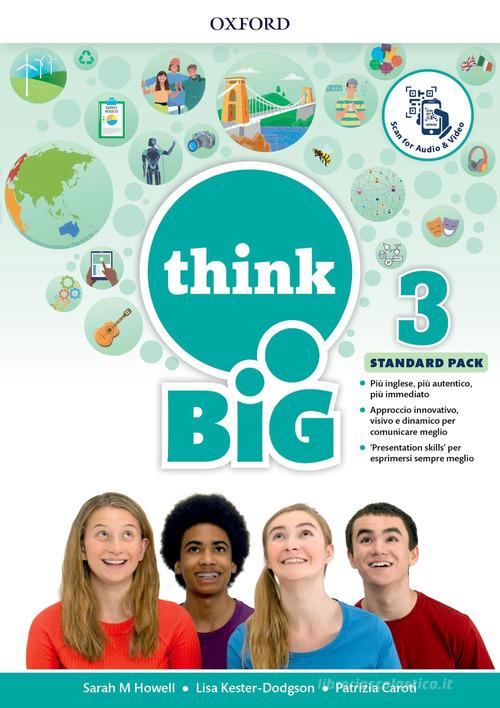Think big 3. Student's book-Workbook & exam trainer + magazine & extra book con QR code. Per la Scuola media. Con e-book. Con espansione online vol. 3 edito da Oxford University Press
