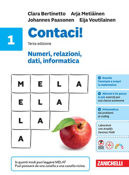 Contaci! Idee per imparare. Con tavole numeriche. Per la Scuola media vol. 1 di Clara Bertinetto, Johannes Paasonen, Eija Voutilainen edito da Zanichelli