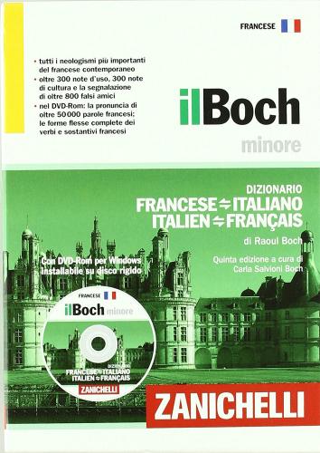 Il Boch minore. Dizionario francese-italiano, italien-français. Con DVD-ROM di Raoul Boch edito da Zanichelli