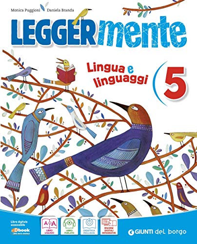 Leggermente. Lingua e linguaggi. Per la scuola elementare vol.5