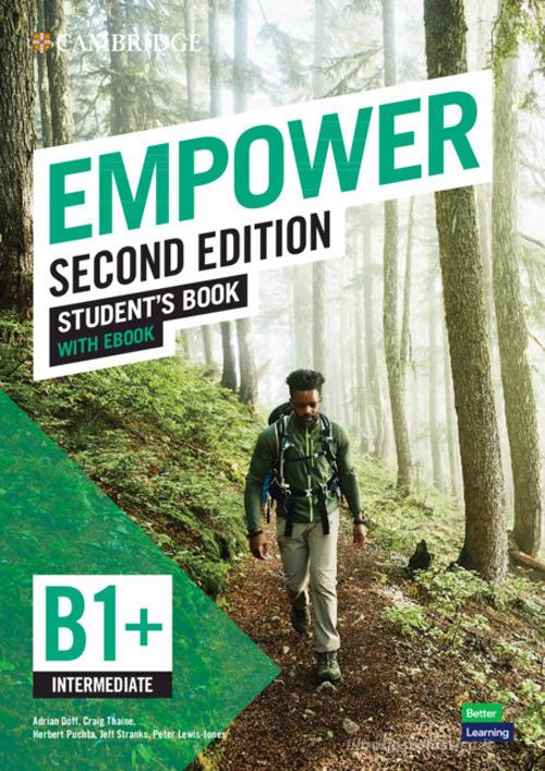 Empower. Intermediate. Student's book. Per le Scuole superiori. Con e-book: Intermediate. Con espansione online di Adrian Doff, Craig Thaine, Herbert Puchta edito da Cambridge