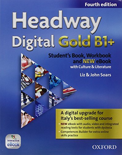 Headway digital gold B1+. Student's book & Workbook. Per le Scuole superiori. Con e-book. Con espansione online edito da Oxford University Press