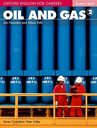 Oxford english for careers. Oil & gas. Student's book. Per le Scuole superiori. Con espansione online vol.2 edito da Oxford University Press