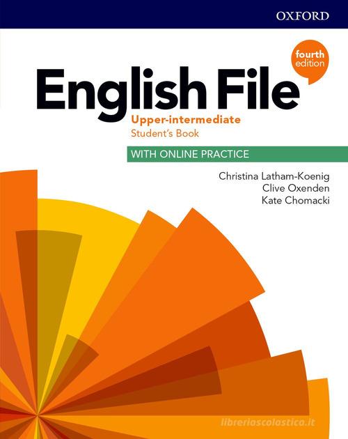 English file. Upper intermediate. Student's book. Per le Scuole superiori. Con espansione online edito da Oxford University Press