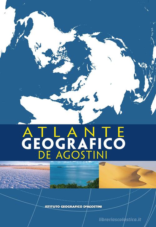 Atlante geografico De Agostini edito da De Agostini