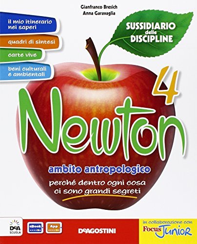 Newton. Sussidiario delle discipline. Ambito antropologico. Per la 4ª classe elementare. Con e-book. Con espansione online
