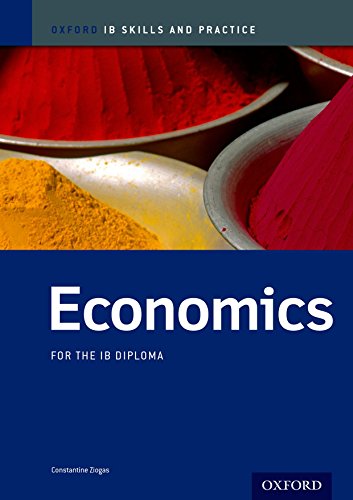 Ib skills & practice: economics. Per le Scuole superiori. Con espansione online edito da Oxford University Press